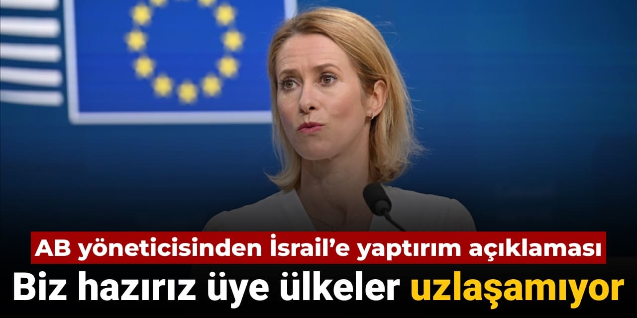 ab yoneticisi kallastan israile yaptirim aciklamasi biz haziriz ancak uye ulkeler uzlasamiyor xZtGlwwG